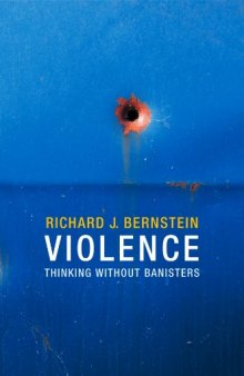 Violence: Thinking without Banisters