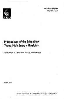 Proceedings of the School for Young High Energy Physicists