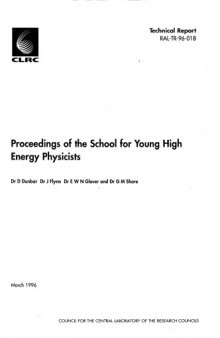 Proceedings of the School for Young High-Energy Physicists