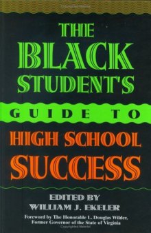 The Black Student's Guide to High School Success