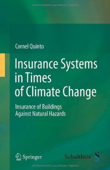 Insurance Systems in Times of Climate Change: Insurance of Buildings Against Natural Hazards