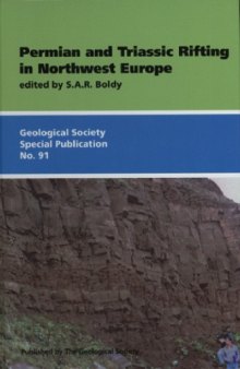 Permian And Triassic Rifting in Northwest Europe (Geological Society Special Publication)