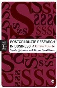 Postgraduate research in business : a critical guide