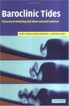 Baroclinic Tides Theoretical Modelling And Observational Evidence