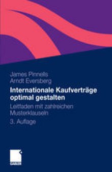 Internationale Kaufverträge optimal gestalten: Leitfaden mit zahlreichen Musterklauseln