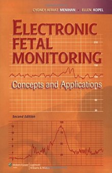 Electronic Fetal Monitoring: Concepts and Applications