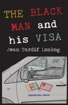 The Black Man and His Visa