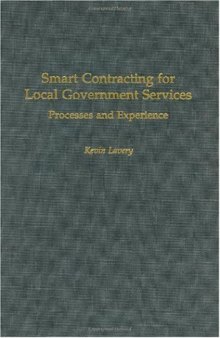 Smart Contracting for Local Government Services: Processes and Experience (Privatizing Government: An Interdisciplinary Series)