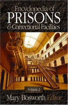Encyclopedia of prisons & correctional facilities