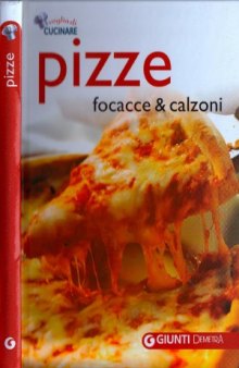 Pizze, focacce & calzoni