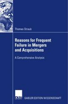 Reasons for Frequent Failure in Mergers and Acquisitions: A Comprehensive Analysis