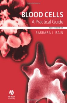 Blood Cells: A Practical Guide