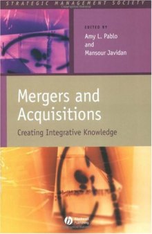 Mergers and Acquisitions: Creating Integrative Knowledge (Strategic Management Society)