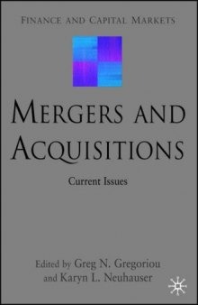 Mergers and Acquisitions: Current Issues (Finance and Capital Markets)