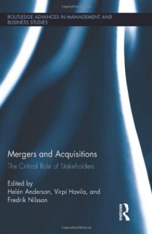 Mergers and Acquisitions: The Critical Role of Stakeholders