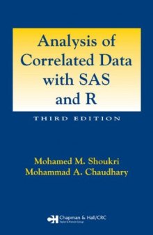 Analysis of Correlated Data with SAS and R