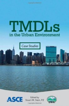 TMDLs in the urban environment : case studies