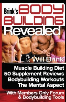 Brink's Body building Revealed 