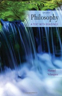 Philosophy: A Text with Readings, 11th Edition  