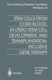 Stem Cells from Cord Blood, in Utero Stem Cell Development and Transplantation-Inclusive Gene Therapy
