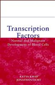 Transcription factors : normal and malignant development of blood cells