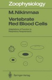Vertebrate Red Blood Cells: Adaptations of Function to Respiratory Requirements