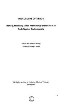 The Colours of Things: Memory, Materiality and an Anthropology of the Senses in North Western South Australia