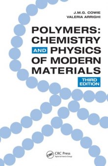 Polymers : Chemistry and Physics of Modern Materials, Third Edition