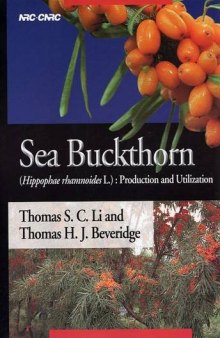 Sea Buckthorn: Hippophae Rhamnoides L.: Production and Utilization