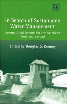 In Search Of Sustainable Water Management: International Lessons For The American West And Beyond