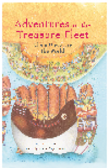 Adventures of the Treasure Fleet. China Discovers the World