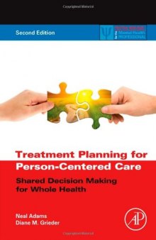 Treatment Planning for Person-centered Care. Shared Decision Making for Whole Health