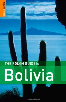 The Rough Guide to Bolivia 2 (Rough Guide Travel Guides)