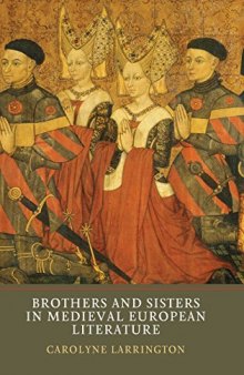 Brothers and Sisters in Medieval European Literature