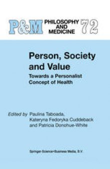 Person, Society and Value: Towards a Personalist Concept of Health