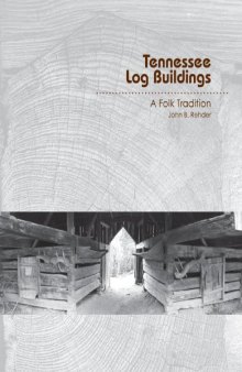 Tennessee Log Buildings: A Folk Tradition