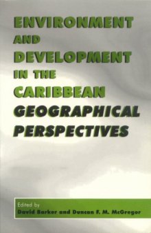 Environment And Development In The Caribbean Geographical Perspectives