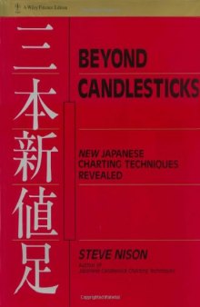 Beyond Candlesticks : New Japanese Charting Techniques Revealed (Wiley Finance)