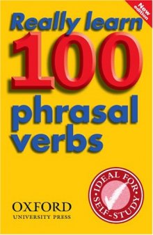 Really Learn 100 Phrasal Verbs P 