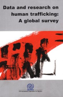 Data And Research on Human Trafficking: A Global Survey