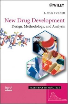 New Drug Development: Design, Methodology, and Analysis
