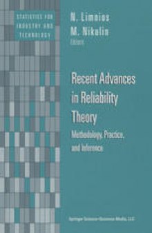 Recent Advances in Reliability Theory: Methodology, Practice, and Inference