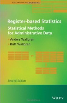 Register-based Statistics: Statistical Methods for Administrative Data
