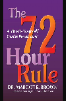 The 72 Hour Rule. A Do-It-Yourself Couples Therapy Book