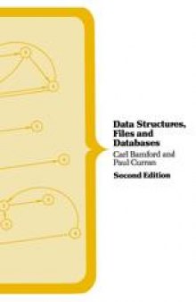 Data Structures, Files and Databases
