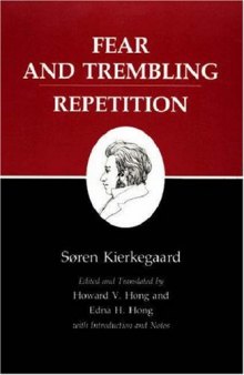 Fear and Trembling/Repetition : Kierkegaard's Writings, Vol. 6 