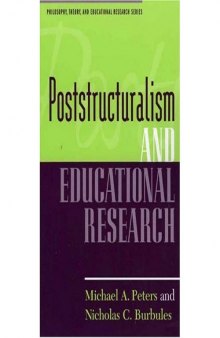 Poststructuralism and educational research