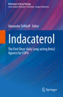 Indacaterol: The First Once-daily Long-acting Beta2 Agonist for COPD