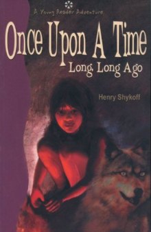 Once upon a Time: Long, Long Ago