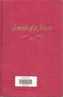 Genesis of a music : an account of a creative work, its roots and its fulfillments